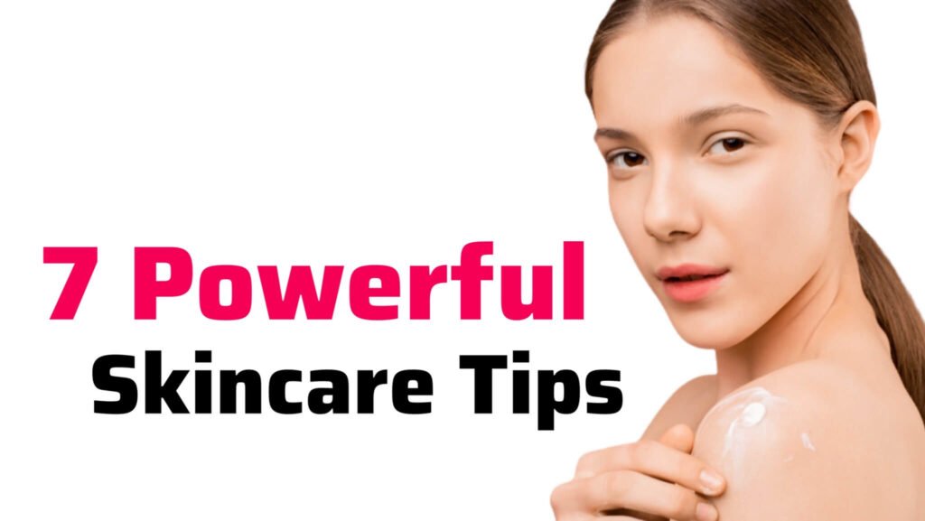 Skincare Tips
